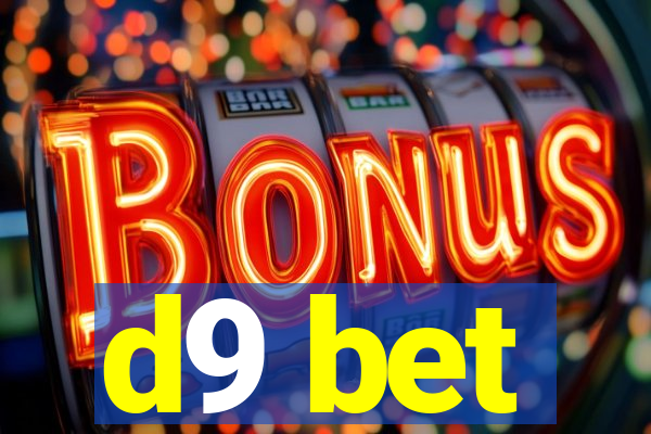 d9 bet